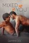[In You 01] • Mixed Up in You (In You Series Book 1)